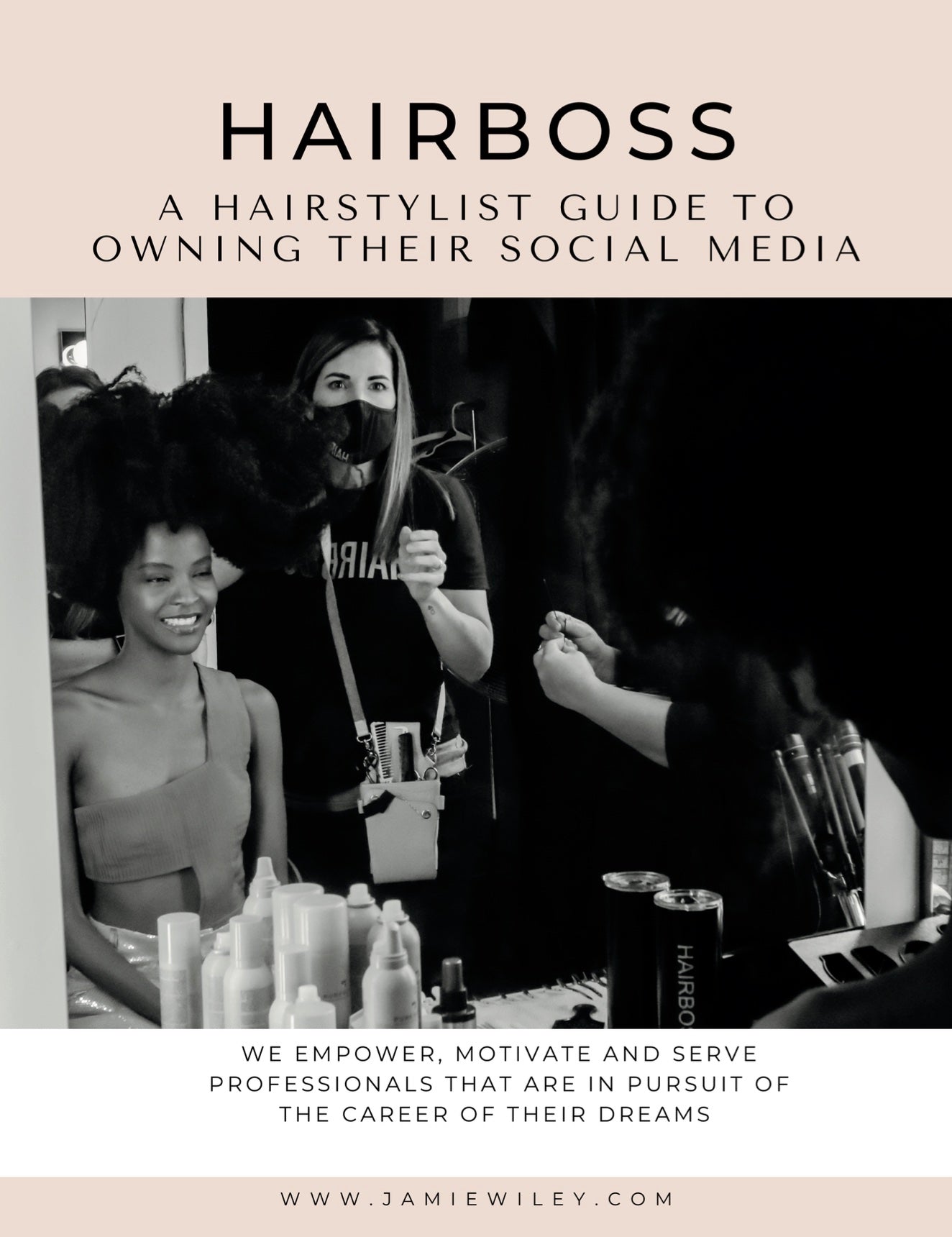HAIRBOSS: A Hairstylist Guide to Owning Their Social Media